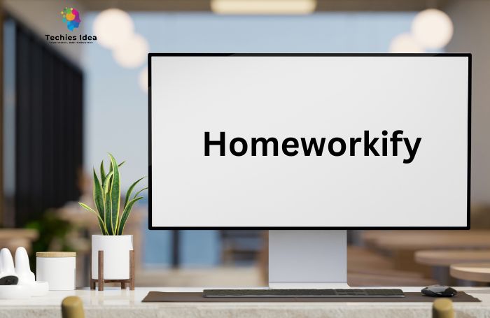 What is Homeworkify and How Does It Work?