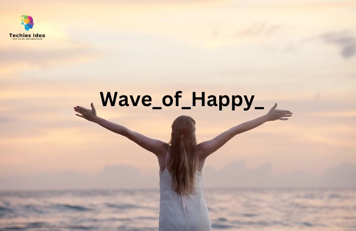 Wave_of_Happy_